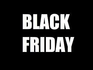 BLACK FRIDAY